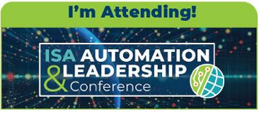 Graphic stating I'm attending the ISA Automation & Leadership Conference.